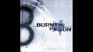 Burnt By The Sun - Human Steamroller