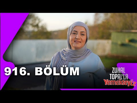 Zuhal Topal'la Yemekteyiz 916. Bölüm | 24.11.2025 @Yemekteyiz