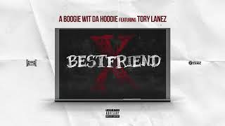 A Boogie Wit Da Hoodie - Best Friend (Ft Tory Lanez) video