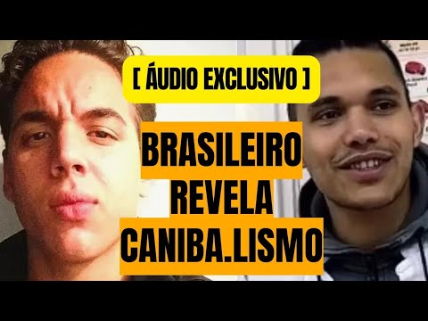 EM AUDIO, BRASILEIRO AFIRMA QUE MA.TOU UM CANI.BAL