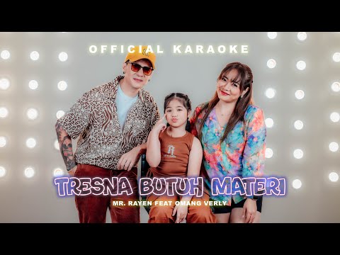 Mr.Rayen Feat Omang Verly - Tresna Butuh Materi ( Official Karaoke )