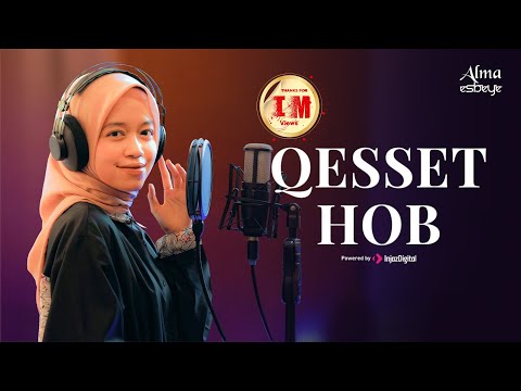 ALMA ESBEYE | QESSET HOB - قصة حب