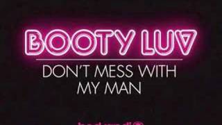 Booty Luv : Don&#39;t Mess With My Man : Preview