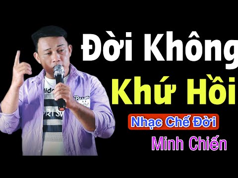 Đời không khứ hồi - Minh Chiến