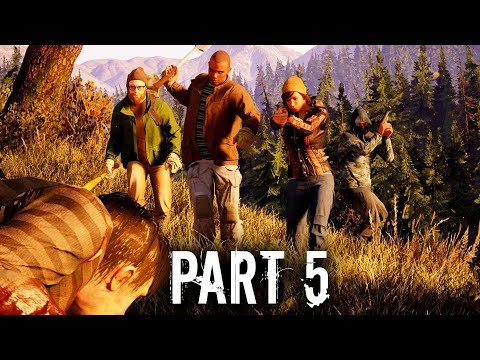State of Decay 2 Early Gameplay Walkthrough Part 5 - YOU DON'T JUST FIGHT ZOMBIES