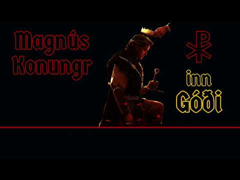 Magnus The Good - Old Norse Saga Song (in Old Norse/Old East Slavic)