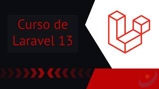 Curso de Laravel 13