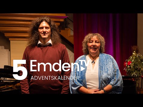 5.12. - Emden.TV Adventskalender: Dorothea Ohly-Visarius und Matthias Visarius