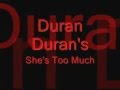 Duran Duran - She's Too Much.wmv