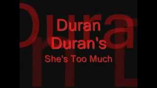 Duran Duran - She&#39;s Too Much.wmv