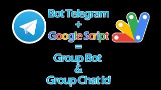 Bot Telegram - Membuat Group Bot dan Mendapatkan Group Id atau Chat Id Grup