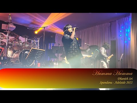 Humma Humma - Dhanith Sri - Spandana - Adelaide 2022