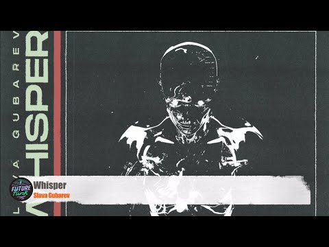 Slava Gubarev - Whisper [Ovelha Trax]