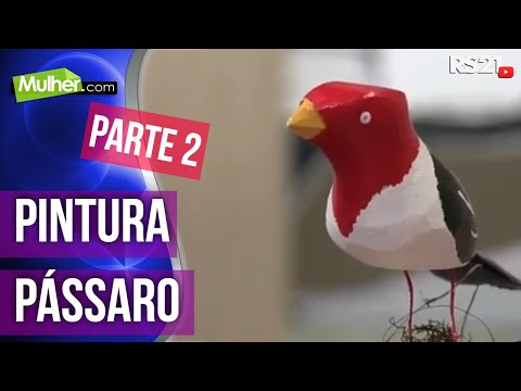 Aprenda a pintar um lindo pássaro | parte 2 | Mulher.com | 21/02/2013 |  @RedeSeculo21 ​
