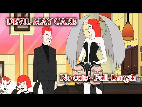Devil May Care | No Cuts – Full-Length Animated Comedy | Full HD
