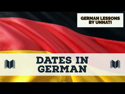 Level A1 | Lesson-13 | Dates In German | GERMAN LESSONS BY UNNATI