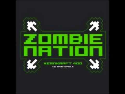 zombie nation kernkraft 400