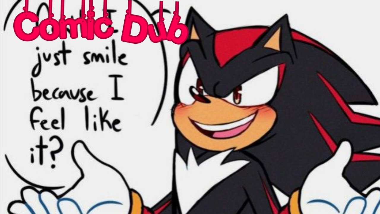 Shadow These Days (Sonic Comic Dub)