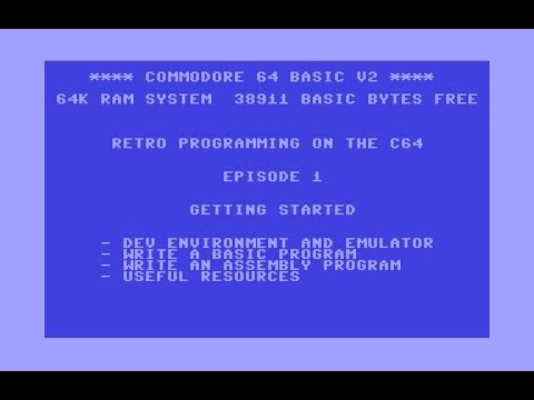 Retro Programming on the Commodore 64 - Episode 1 - Getting Started