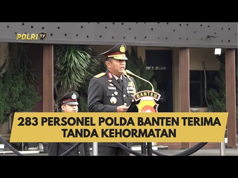 283 PERSONEL POLDA BANTEN TERIMA TANDA KEHORMATAN