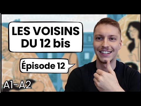 French for Beginners Les Voisins du 12 bis Épisode 1 13