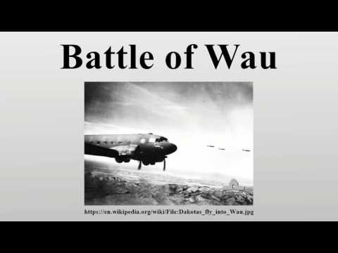 Battle of Wau