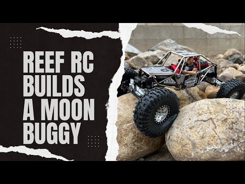 REEFS RC builds a Moon Buggy