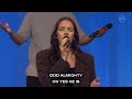 NEW SONG HILLSONG WORSHIP OH YES HE IS BEST PRAISE LIVE CHURCH ONLINE