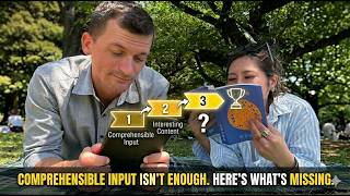 Comprehensible Input Isn't Enough. Here's What's Missing.