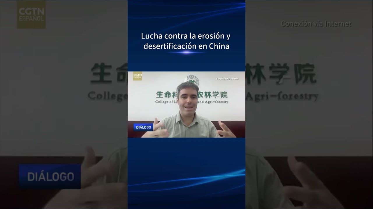 Control de la erosión del suelo y lucha contra la desertificación en China
