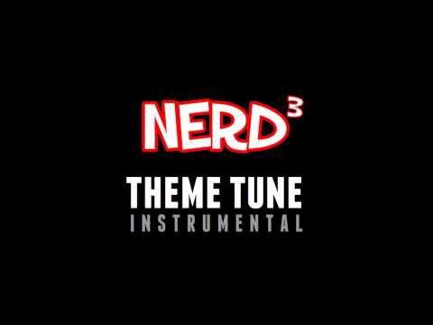 Nerd³ Theme Song - Instrumental