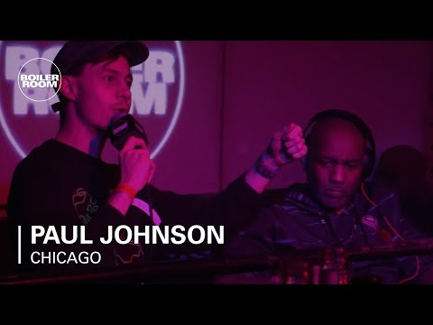 Paul Johnson Boiler Room Chicago DJ Set