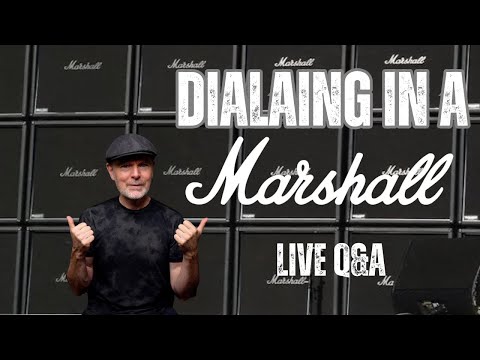 Dialing In A Marshall - Live Q&A