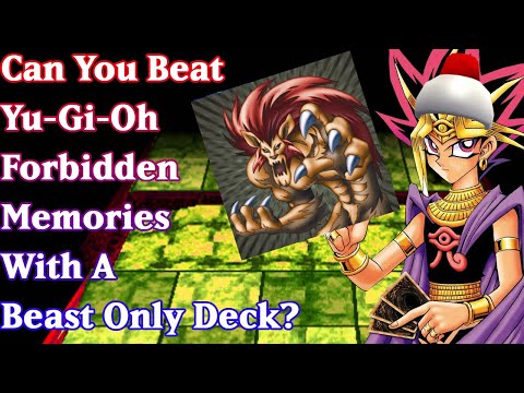 Can You Beat YuGiOh Forbidden Memories With a BEAST Deck?