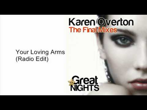 Karen Overton - Your Loving Arms (Radio Edit)