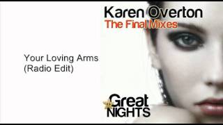 Karen Overton - Your Loving Arms (Radio Edit)