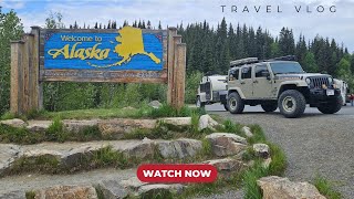The Adventure Begins As We Arrive in Alaska. Pt 4