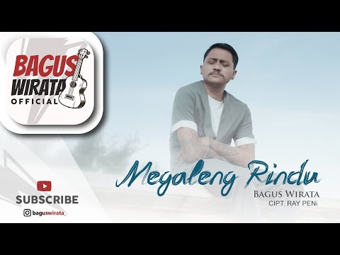 Megaleng Rindu - Bagus Wirata