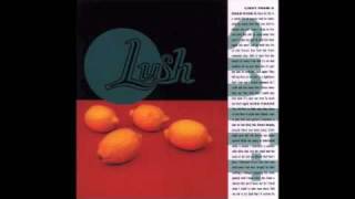 Lush - The Invisible