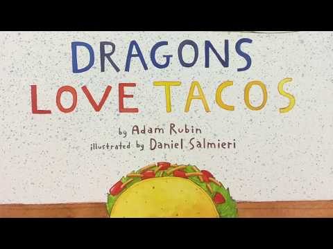 Dragons Love Tacos