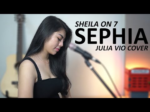 SEPHIA - SHEILA ON 7 ( JULIA VIO COVER )