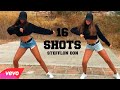 16 SHOTS - STEFFLON DON