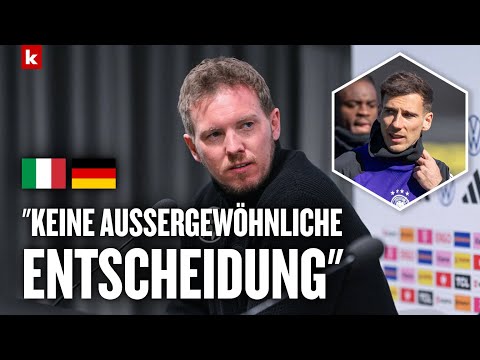 Video Thumbnail: Nagelsmann erklärt das Goretzka-Comeback | Italien - Deutschland
