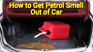 How to Remove Petrol Smell Out of a Car in Easy Way | Spill Gasoline in Car