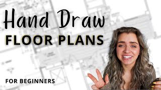How to Sketch a Floor Plan | COMPLETE Beginner