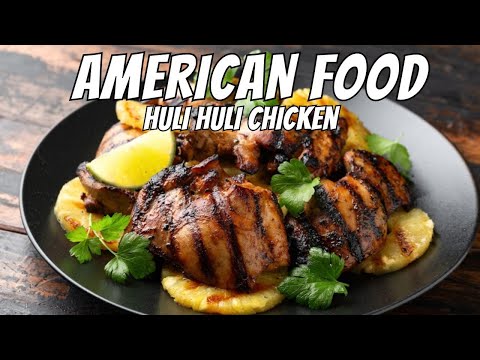 American Food: "HULI HULI CHICKEN _ HAWAII’S FLAVORFUL SECRET" - Food Video
