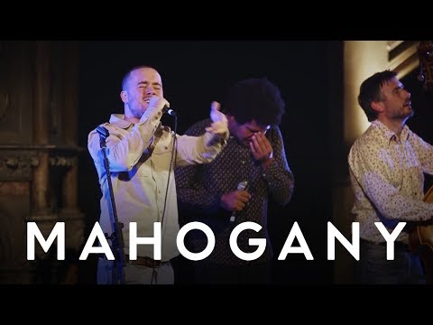 Maverick Sabre & Liam Bailey - Used To Have It All (Live at Union Chapel) |  Mahogany