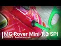 1992 MG Rover Mini 1 3 SPI Kurzes Intro