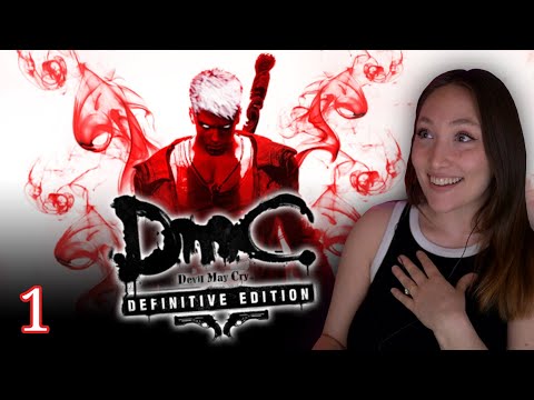 Alternate Reality Dante!? | DmC: Devil May Cry Definitive Edition | PART 1 (First Playthrough)