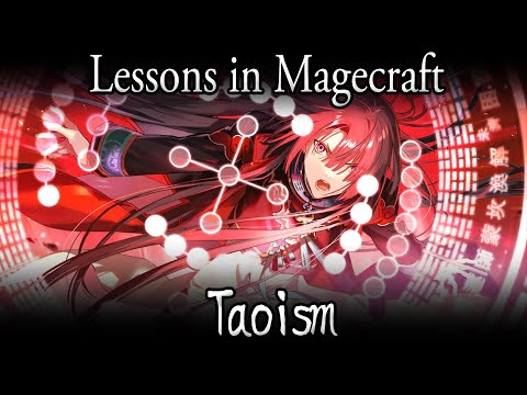 Lessons in Magecraft 41 - Taoism